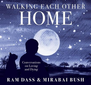 Hanganyagok Walking Each Other Home Ram Dass