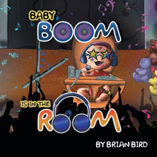 Buch Baby Boom Is in the Room Brian Bird