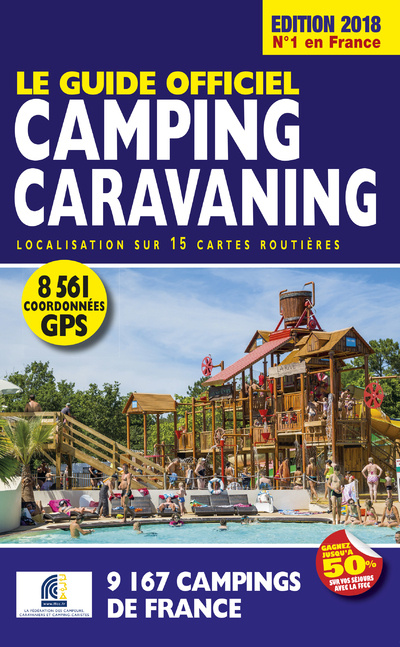 Carte Le Guide Officiel Camping caravaning Edition 2018 Martine Duparc