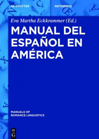 Kniha Manual del espanol en America Eva Martha Eckkrammer