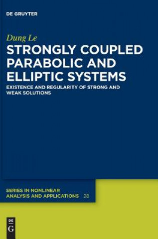 Книга Strongly Coupled Parabolic and Elliptic Systems Dung Le