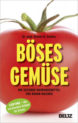 Kniha Böses Gemüse Steven R. Gundry