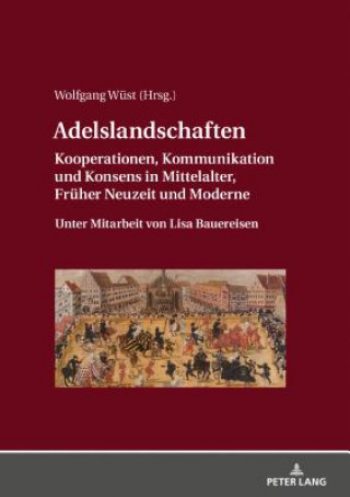 Knjiga Adelslandschaften Wolfgang Wüst