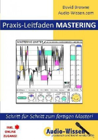 Книга Praxis-Leitfaden MASTERING David Browne