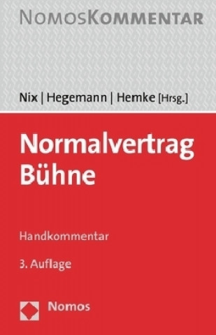 Knjiga Normalvertrag Bühne, Handkommentar Christoph Nix