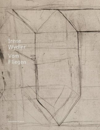Kniha Irene Wydler - Vom Fliegen Hilar Stadler
