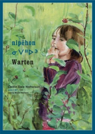 Buch nipêhon / Warten Caitlin Dale Nicholson