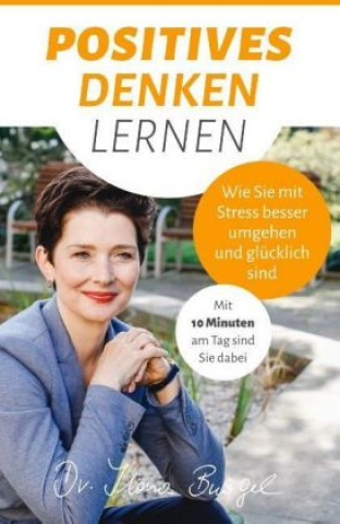 Книга Positives Denken lernen Ilona Bürgel