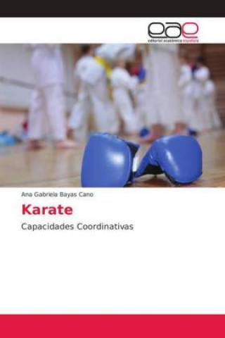 Knjiga Karate Ana Gabriela Bayas Cano