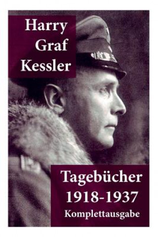 Livre Tagebucher 1918-1937 Harry Graf Kessler