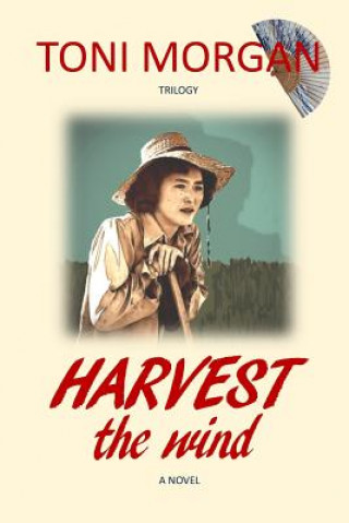 Carte Harvest the Wind Toni Morgan