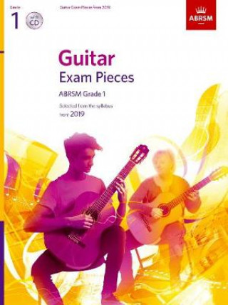 Tiskovina Guitar Exam Pieces from 2019, ABRSM Grade 1, with CD ABRSM