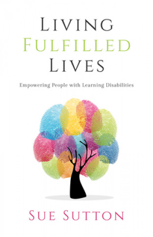 Книга Living Fulfilled Lives Sue Sutton