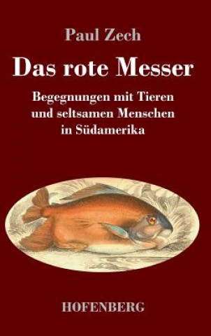 Libro Das rote Messer Paul Zech