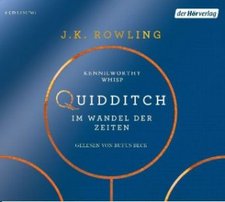Audio Quidditch im Wandel der Zeiten Joanne Rowling