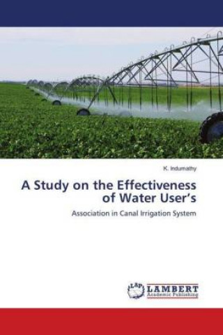 Livre Study on the Effectiveness of Water User's K. Indumathy