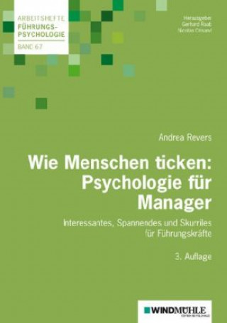 Carte Wie Menschen ticken: Psychologie für Manager Andrea Revers