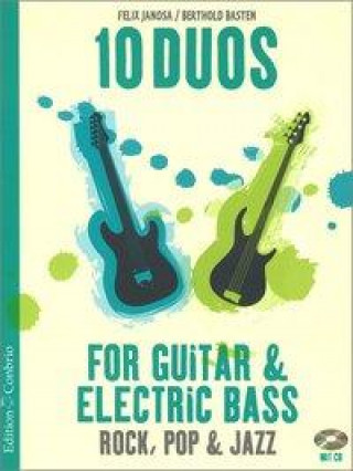 Buch 10 Duos for Guitar & Electric Bass Felix Janosa