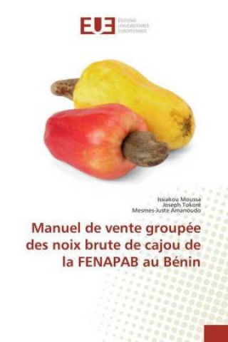 Carte Manuel de vente groupée des noix brute de cajou de la FENAPAB au Bénin Issiakou Moussa