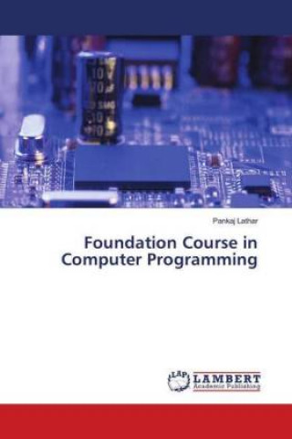 Livro Foundation Course in Computer Programming Pankaj Lathar