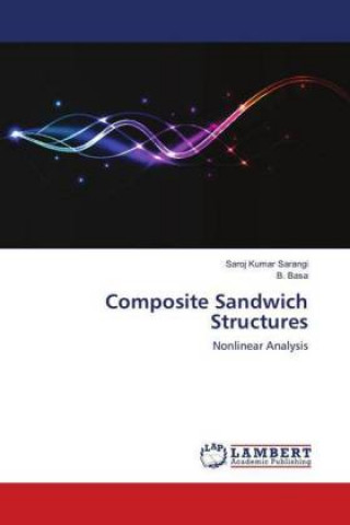 Carte Composite Sandwich Structures Saroj Kumar Sarangi