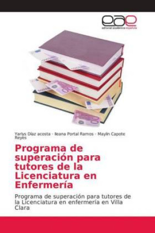 Buch Programa de superacion para tutores de la Licenciatura en Enfermeria Yarlys Díaz acosta