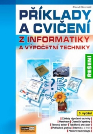 Könyv Řešení příkladů a cvičení z informatiky 3.v. (CD) Pavel Navrátil