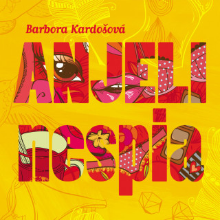 Kniha Anjeli nespia - CD Barbora Kardošová