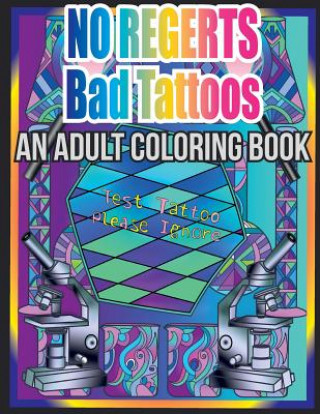 Buch No Regerts Bad Tattoos Top Hat Coloring