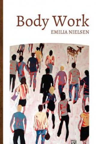 Knjiga Body Work Emilia Nielsen