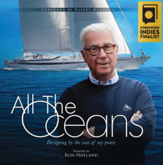 Книга All the Oceans Ron Holland