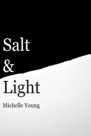 Knjiga Salt & Light Michelle Young