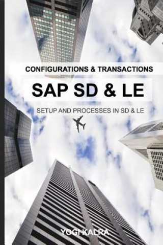 Kniha SAP SD-LE - Configurations and Transactions Yogi Kalra
