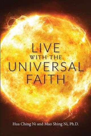 Kniha Live with the Universal Faith Mao Shing Ni