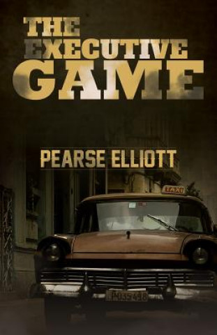 Book The Executive Game Pearse Elliott