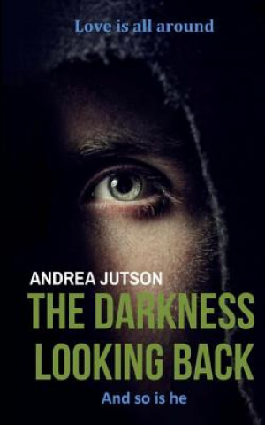 Boek The Darkness Looking Back Andrea Jutson