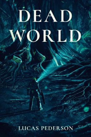 Knjiga Dead World Lucas Pederson