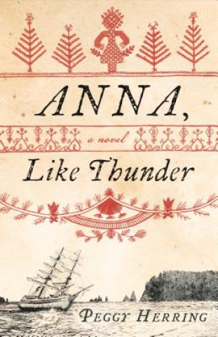 Knjiga Anna, Like Thunder Peggy Herring