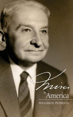 Książka Mises In America William H Peterson