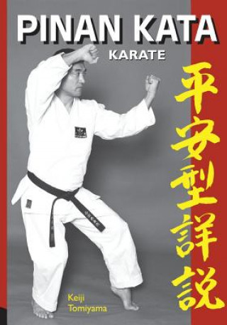 Könyv Karate: Pinan Katas in Depth Keiji Tomiyama