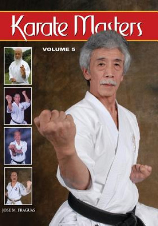 Kniha Karate Masters Volume 5 Jose Fraguas