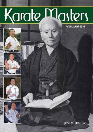 Carte Karate Masters Volume 4 Jose M Fraguas