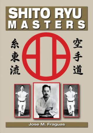 Kniha Shito Ryu Masters Jose Fraguas