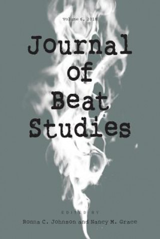 Könyv Journal of Beat Studies Vol 6 Ronna C Johnson