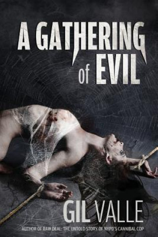 Könyv A Gathering of Evil Gil Valle