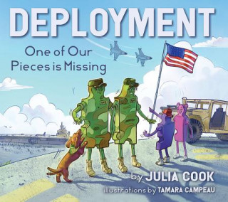 Kniha Deployment: One of Our Pieces Is Missing Julia Cook