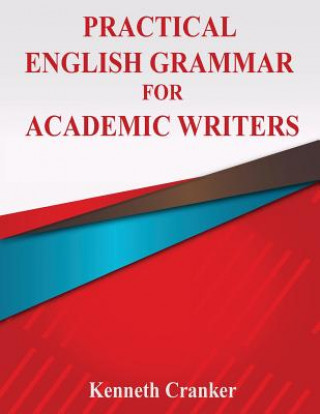 Libro Practical English Grammar for Academic Writers Kenneth Cranker