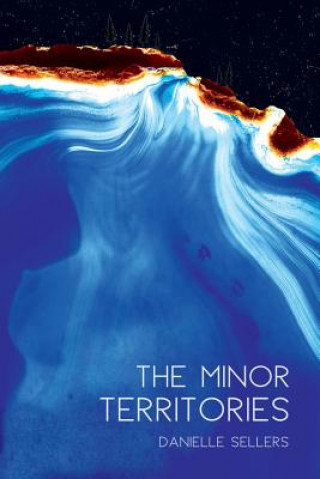 Kniha The Minor Territories Danielle Sellers