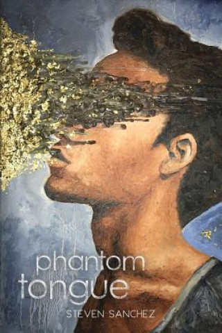 Knjiga Phantom Tongue Steven Sanchez