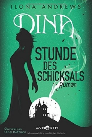 Book Dina - Stunde des Schicksals Ilona Andrews